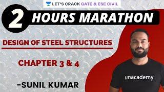 Marathon | Chapter 3 & 4 | Design Of Steel Structures | GATE/ESE 2021 Exam