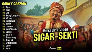 Denny Caknan - Sekti, Sigar | Full Album Terbaru 2024 Tanpa Iklan