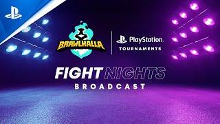 Brawlhalla | NA Fight Nights Invitational | PlayStation Esports