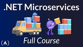 .NET Microservices – Full Course for Beginners