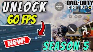 How To UNLOCK 60 FPS in call of duty mobile SEASON 5 || codm || Max FPS