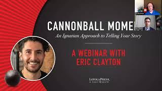 Cannonball Moments: An Ignatian Approach to Telling Your Story