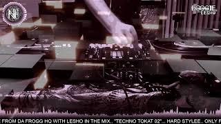 Lesho - Techno Tokat 02 (2024 summer releases 2)