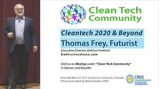 Cleantech 2020 & Beyond - Futurist Thomas Frey