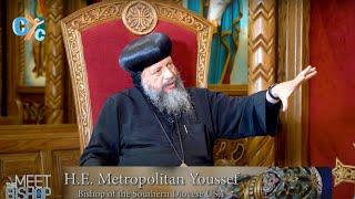 A Special interview with H.E  Metropolitan Youssef of Southern Coptic Diocese - Meet the Bishop -CYC