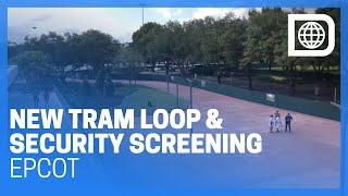 New Tram Loop & Security Screening - Epcot