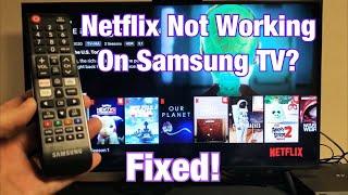 Netflix App on Samsung Smart TV Not Working? Finally Fixed!