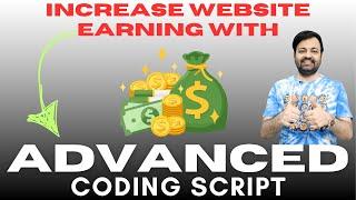 Increase Website Earning with Advanced Coding Script | @technovedant