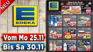 EDEKA Prospekt / Angebote und Aktionen / Gültig von 25.11.2024