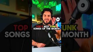 Top 5 best FUNK songs of the month 