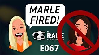 Marle's Been Cancelled! - The Rake E067