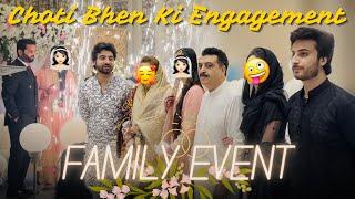 Choti Bhen Ki Engagement | Family Event Me Sab Ko Meri Shadi Ka Intizar 