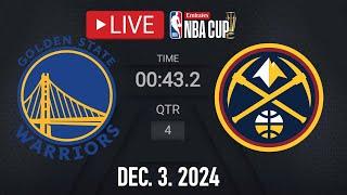 NBA LIVE! Golden State Warriors vs Denver Nuggets | EMIRATES NBA CUP 2024 | December 3, 2024