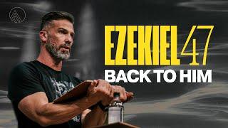 Ezekiel 47: Back to Him // Brian Guerin // Glory Nights Friday Evening Session