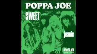 The Sweet - Poppa Joe