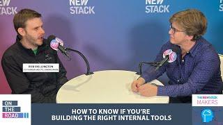 How to Know If You’re Building the Right Internal Tools