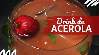 Minha aventura de preparar um drink de acerola