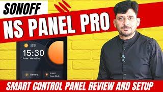 SONOFF NSPanel Pro: Unboxing and Installation | Smart Home Control Panel