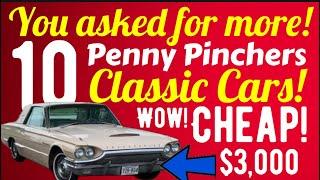 MORE AWESOME PENNY PINCHERS CLASSIC CARS FOR SALE THAT ARE CHEAP AND RUNNING AND AFFORDABLE DRIVING!