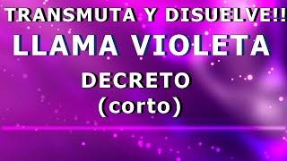 TRANSMUTA Y DISUELVE Llama VIOLETA Saint Germain  DECRETO (corto) 