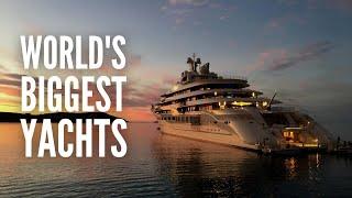 The 25 Biggest Yachts in the World!