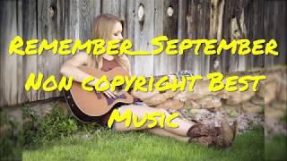 Remember September | Non-Copyrighted YouTube Music | 2020