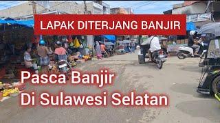 Lapak diterjang banjir, Update Banjir di Sulawesi Selatan || Gubernur SulSel