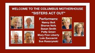 "SISTERS ACT OUT" - Columbus Motherhouse - May 20, 2023