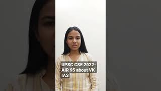 UPSC CSE 2022 AIR 95 about VK IAS's Telegram channel ( t.me/hinduhighlights)