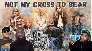The Allman Brothers Band - 'Cross to Bear' Reaction! Poignant Example Emotional Vulnerability