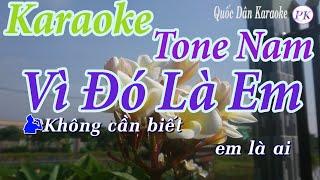 Karaoke Vì Đó Là Em | Bossa Nova | Tone Nam Dm | Quốc Dân Karaoke