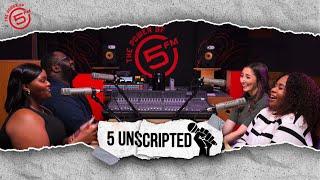 5 Unscripted with the 5FM News Team