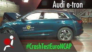 Audi e-tron - 2019 - Crash Test Euro NCAP