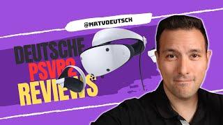 Deutsche PSVR2 Reviews - Wie gut ist die Playstation VR 2?