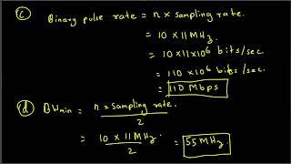 A television signal (video plus audio) has a bandwidth of 4.5 MHz. This signal is sampled, quanti…