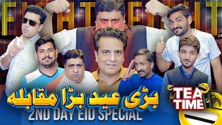 Barri Eid Pe Barra Muqabla | Eid Special Tea Time !