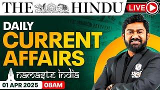 1 Apr 2025: Current Affairs Today | The Hindu Newspaper Analysis | Daily Current Affairs