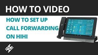 How to set up call forwarding on the HiHi