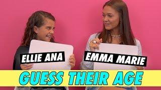 Emma Marie vs. Ellie Ana - Guess Their Age