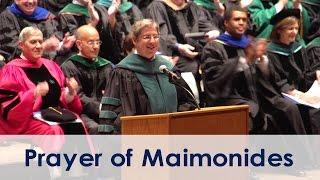 Commencement 2016, 7 of 7: Prayer of Maimonides