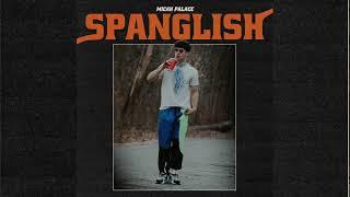 MICAH PALACE - SPANGLISH (Official Audio)