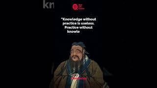 Knowledge without practice | Confucius Quotes | whatsapp status | #shorts #Quotes #motivation