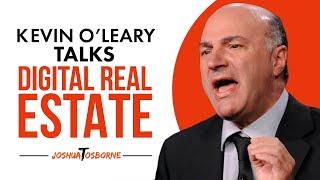 Shark Tank Kevin O'Leary Talks Digital Real Estate - Joshua T Osborne #shorts