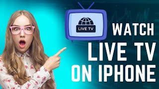 How to watch Live TV on iPhone for free? | iPhone and iOS tips and tricks