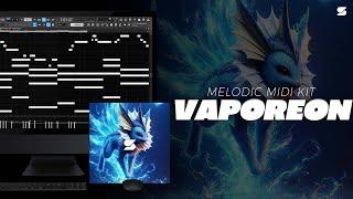 [+25] Best Melodic Midi Pack - VAPOREON (Juice WRLD, Trippie Redd, XXXTENTACION) Free Midi Pack 2024