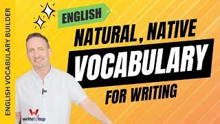 English Vocabulary building for writers: Writing course: Tools (part 1): Vocabulary