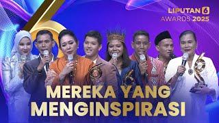 Mereka yang Menginspirasi dan Meraih Anugerah Liputan 6 Awards 2025