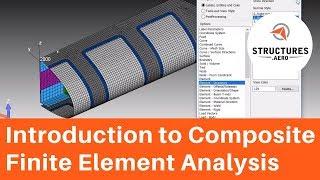 An Introduction to Composite Finite Element Analysis (with a modeling demonstration in Femap)