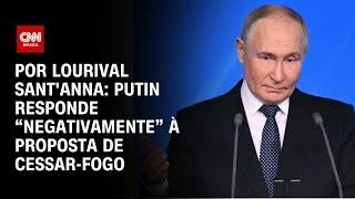 Análise: Putin coloca diversas condições e nuances para aceitar cessar-fogo | CNN PRIME TIME