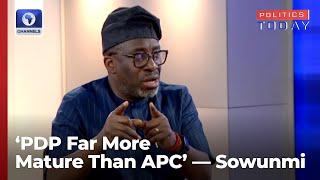 PDP Chieftain Sowunmi Speaks On Party's Internal Crisis, State Of The Nation